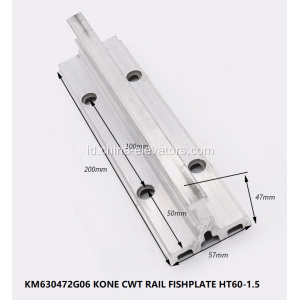 KM630472G06 CWT Guide Rail Fishplate untuk Lift KONE